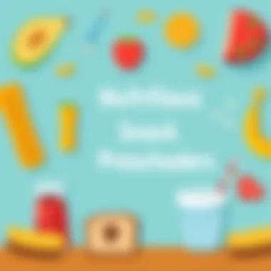 Nutritious Snack Options for Preschoolers Summary Nutritious Snack Options for Preschoolers Summary