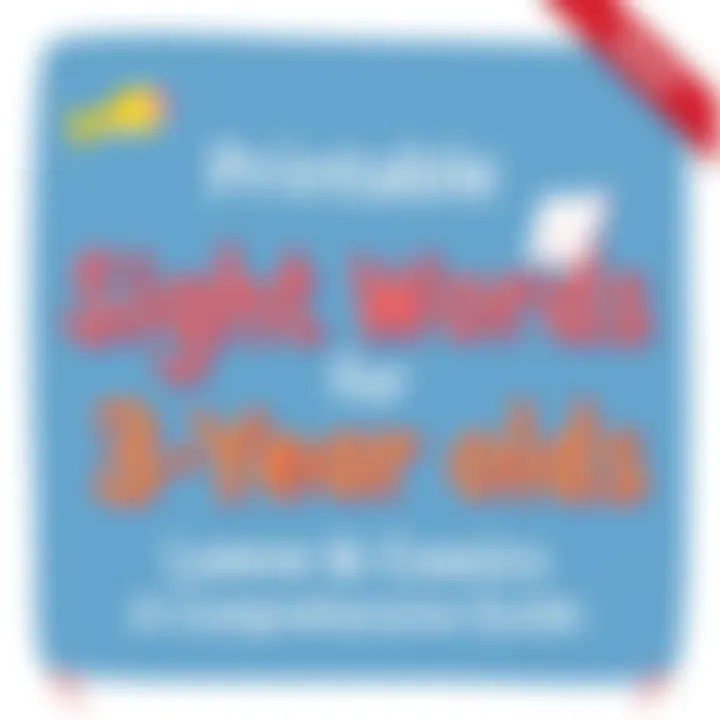 Notable Printable Sight Words for 3 Year Olds: A Comprehensive Guide Notable Printable Sight Words for 3 Year Olds: A Comprehensive Guide