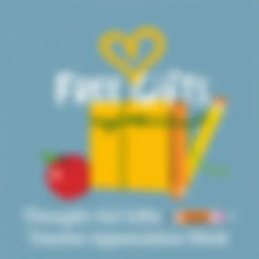 Thoughtful Free Gifts for Teacher Appreciation Week Introduction